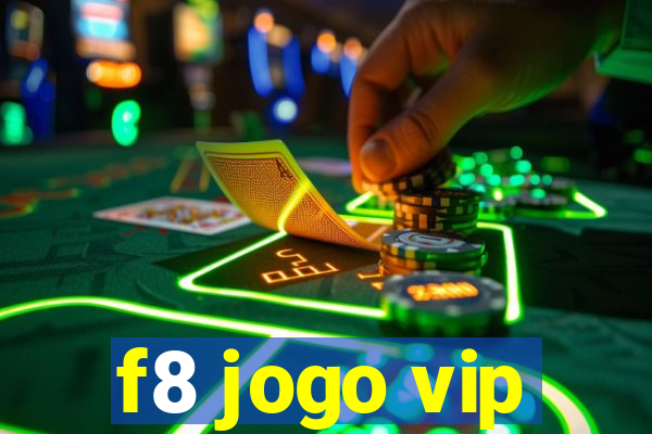 f8 jogo vip